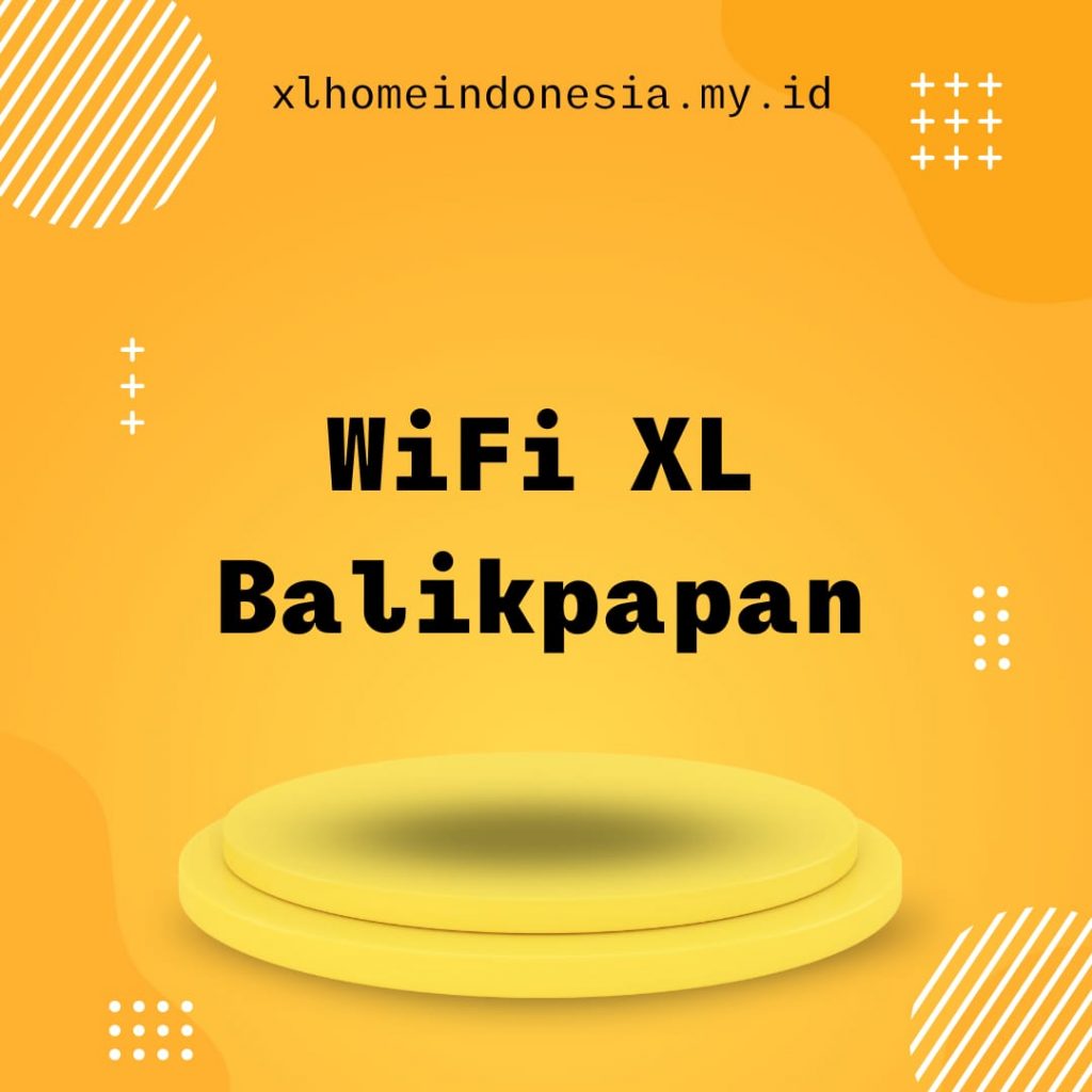 Wifi XL Balikpapan
